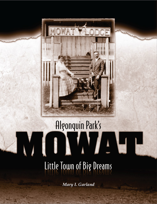 Mowat: Little Town of Big Dreams